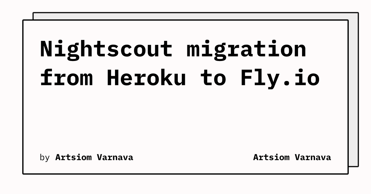 Nightscout migration from Heroku to Fly.io